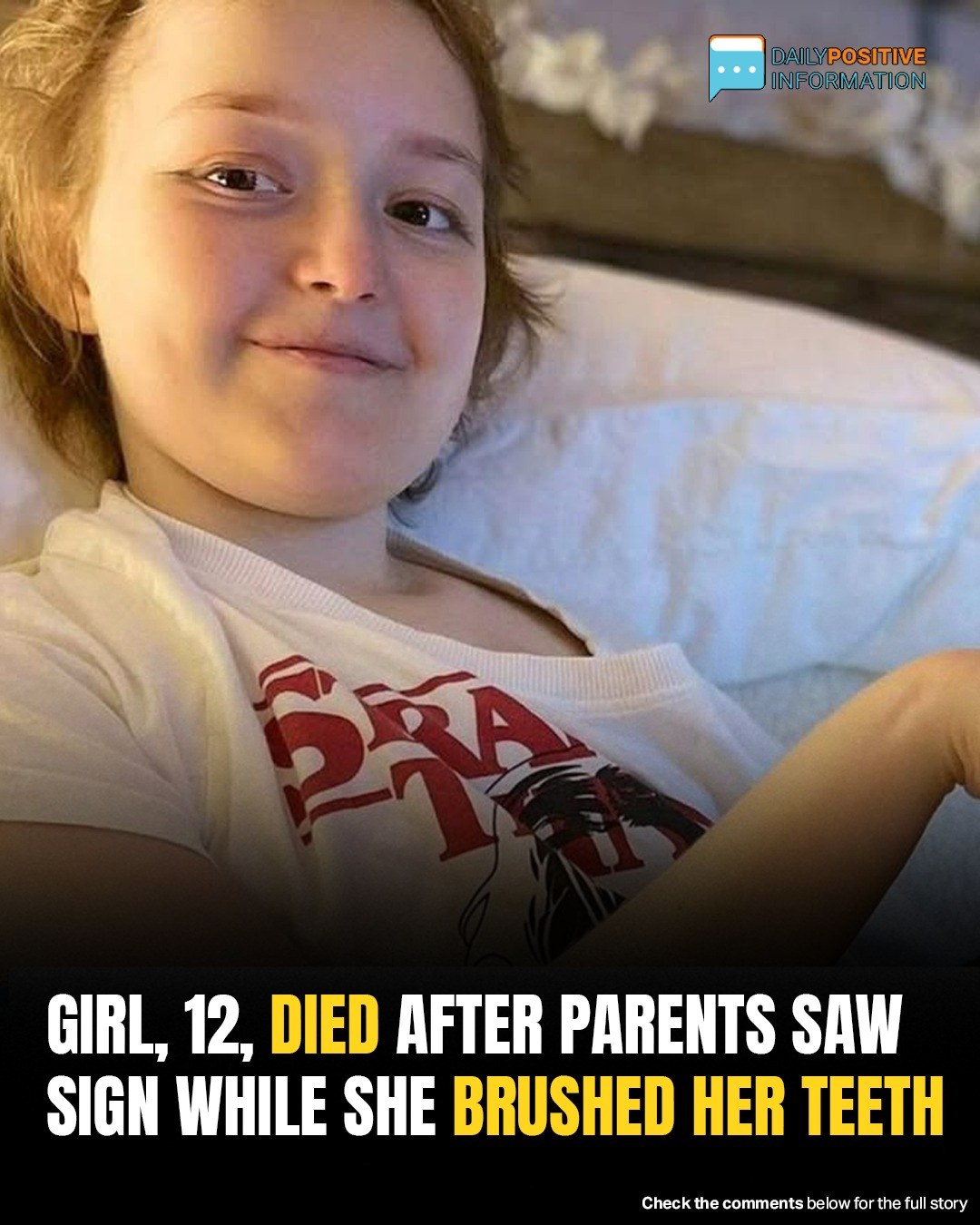 Girl, 12, Dies From Rare Cancer—The First Sign Appeared While Brushing Her Teeth