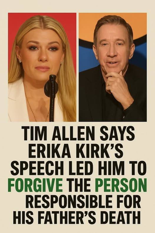 Tim Allen’s Powerful Revelation: How Erika Kirk Inspired Him to Forgive