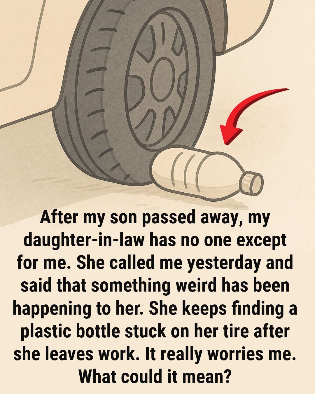 If You See A Plastic Bottle On Your Tire, This is What It Might Mean