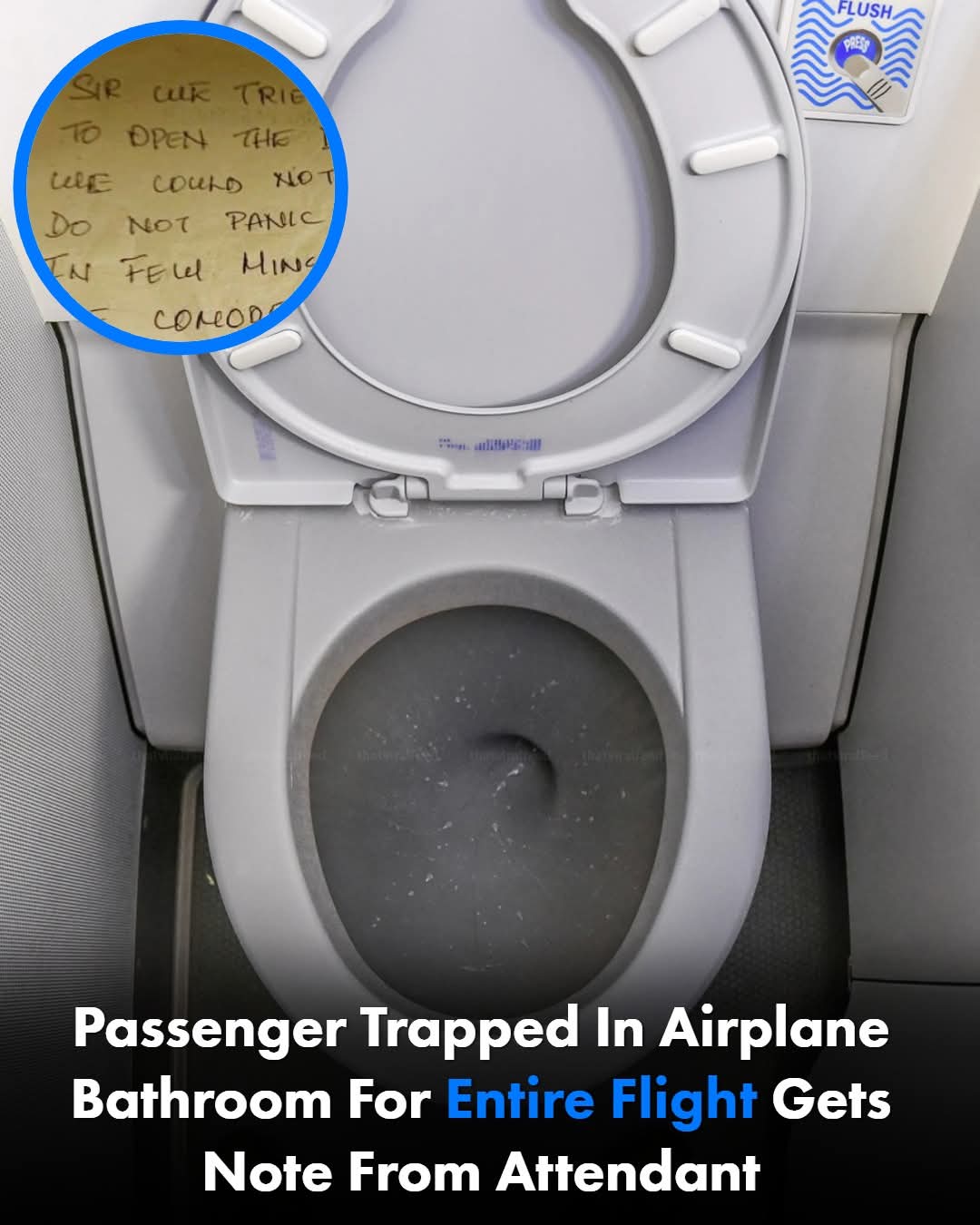 Passenger Stuck in Plane Bathroom for Entire Flight Receives Note From Attendant